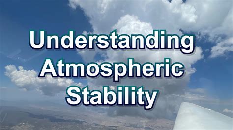 Understanding Atmospheric Stability for Gliding