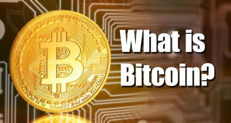 Understanding Bitcoin and Its Potential