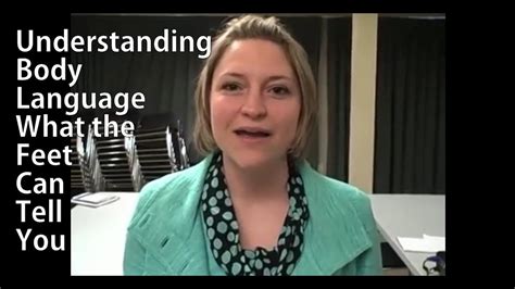 Understanding Body Language What The Feet Can Tell You Otosection