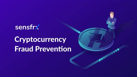 Understanding Cryptocurrency Fraud: Types and Prevention