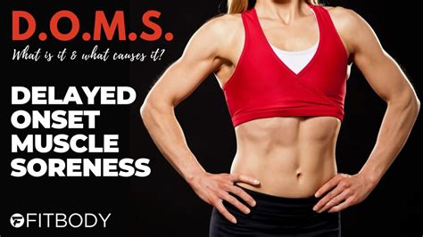 Understanding Delayed Onset Muscle Soreness DOMS 