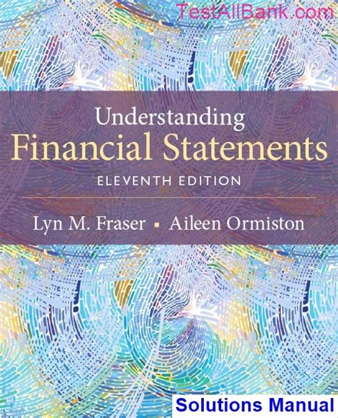 Understanding Financial Statements Fraser Solutions Manual Pdf