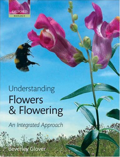 Understanding Flowers And Flowering An Intergrated Approach