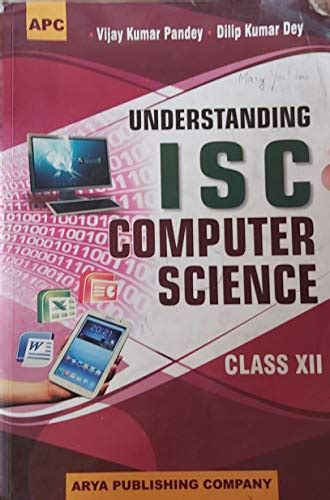 Understanding I.S.C. Computer Science Class - XII