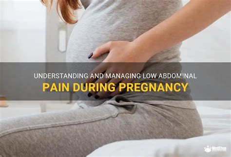 Understanding Lower Abdominal Pain During Pregnancy MedShun