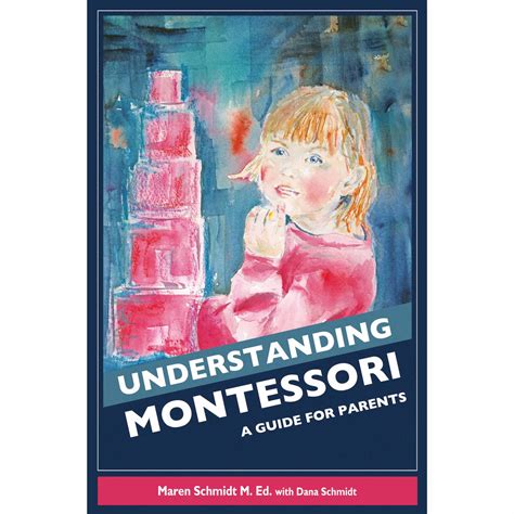 Understanding Montessori A Guide For Parents
