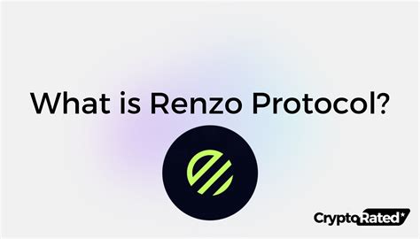 Understanding Renzo: Your Gateway to EigenLayer's Restaking Potential