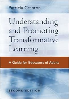 Understanding and promoting transformative learning a guide for educators of adults. - Demonstrations-datenverarbeitungs-projekt für das allgemeine krankenhaus (depak).