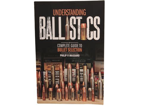 Understanding ballistics complete guide to bullet selection. - D'une antique médecine à un breuvage enfantin.