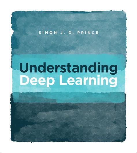 Understanding deep learning simon pdf.  Prince The MIT Press Cambridge, Massachusetts Lo...