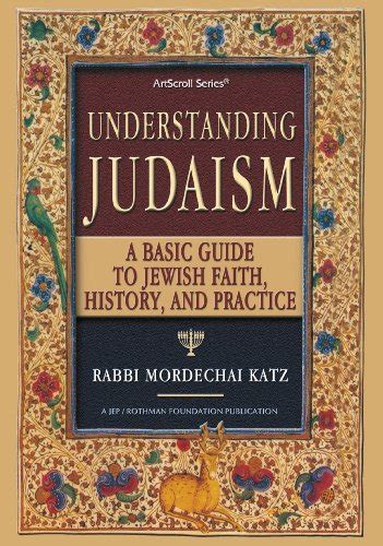 Understanding judaism a basic guide to jewish faith history and practice artscroll. - Caterpillar c18 marine engine operation maintenance manual.