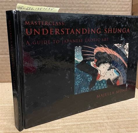 Understanding shunga a guide to japanese erotic art masterclass. - Guía de lectura frankenstein pregunta respuestas.