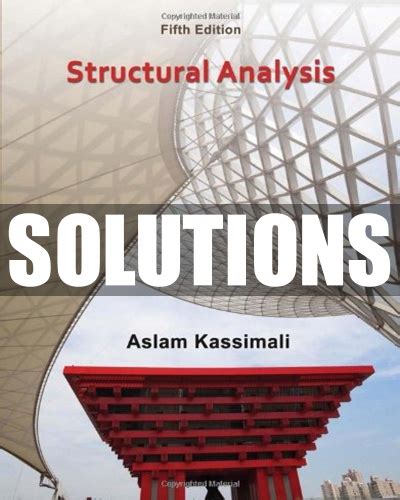Understanding structural analysis kassimali solution manual. - Il était minuit cinq à bhopal.