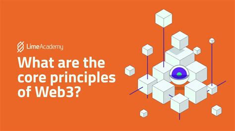 Understanding the Core Principles of Web3