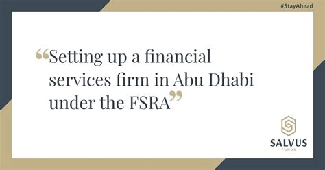 Understanding the FSRA and its Role in Abu Dhabi's Financial Ecosystem