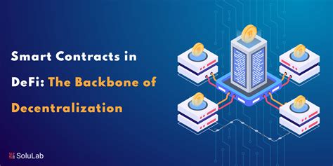 Understanding the Foundation: Smart Contracts and DeFi