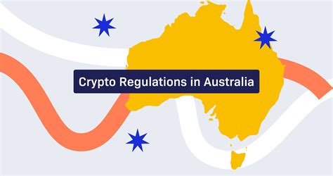 Understanding the Impetus for Crypto Regulation in Australia