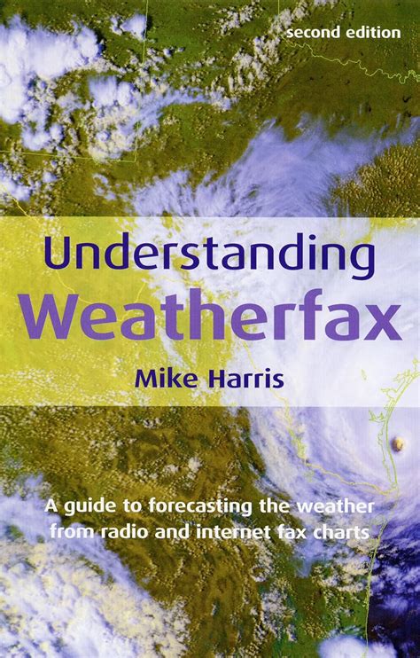 Understanding weatherfax a guide to forecasting the weather from radio and internet fax charts. - Genio y figura de sor juana inés de la cruz.