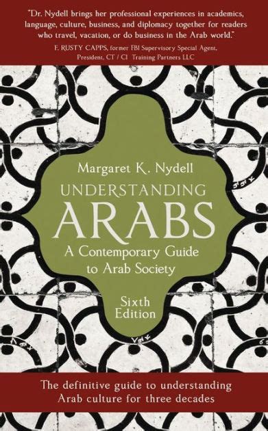 Full Download Understanding Arabs A Contemporary Guide To Arab Society By Margaret K Nydell