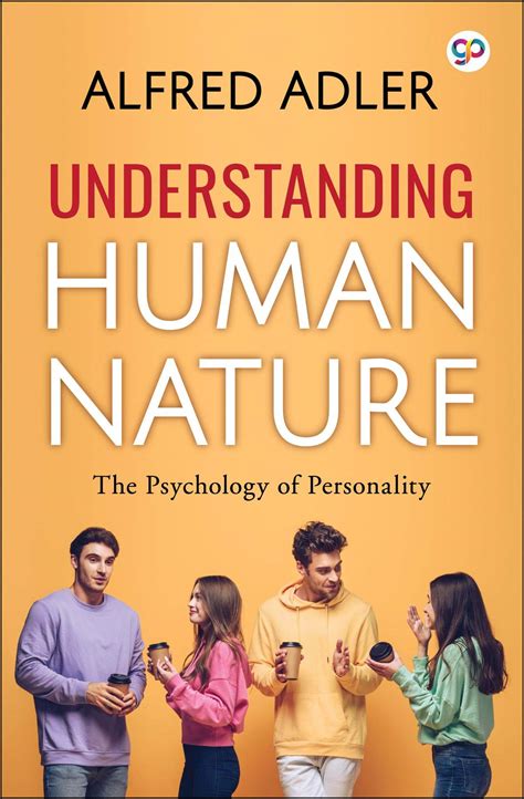 Full Download Understanding Human Nature The Psychology Of Personality By Alfred Adler