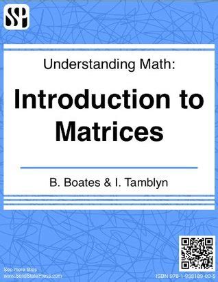 Download Understanding Math  Introduction To Matrices By Brian Boates