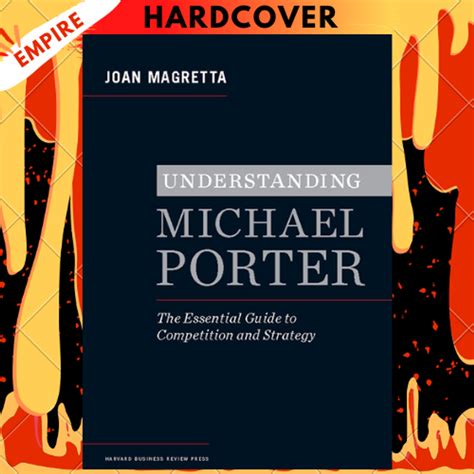 Full Download Understanding Michael Porter The Essential Guide To Competition And Strategy By Joan Magretta