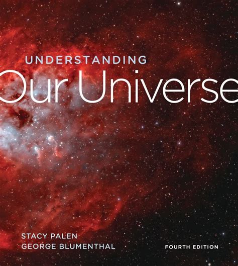 Read Online Understanding Our Universe By Stacy Palen