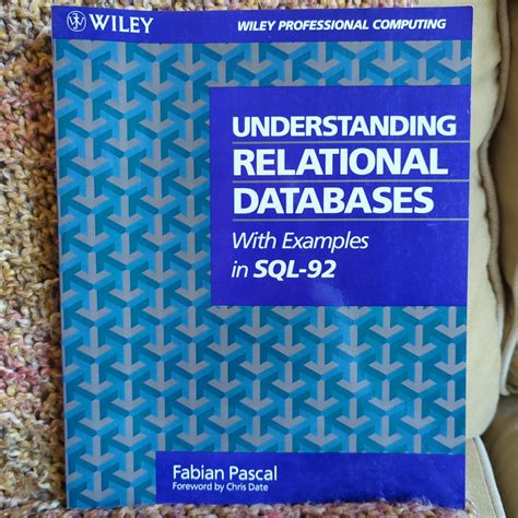 Read Understanding Rational Databases With Examples In Sql92 By Fabian Pascal