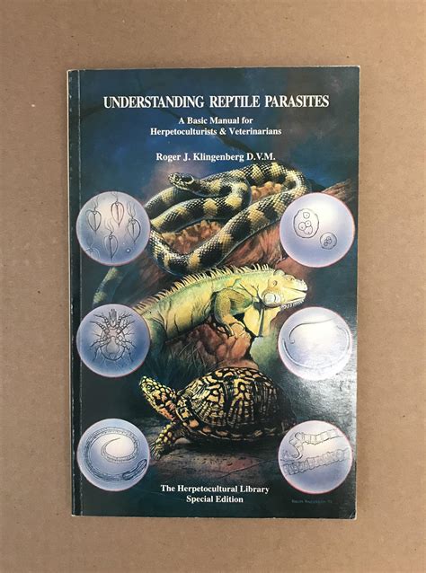 Download Understanding Reptile Parasites A Basic Manual For Herpetoculturists  Veterinarians Herpetocultural Library  Special By Roger J Klingenberg