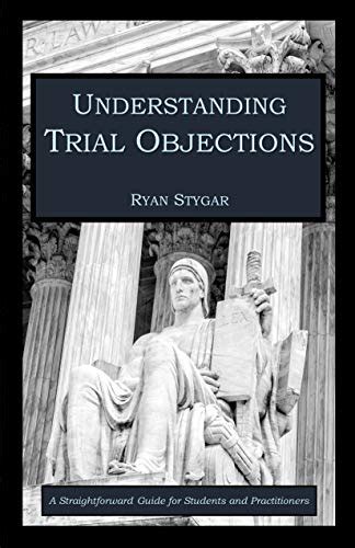 Read Online Understanding Trial Objections By Ryan Stygar