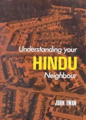Full Download Understanding Your Hindu Neighbour By John Evan