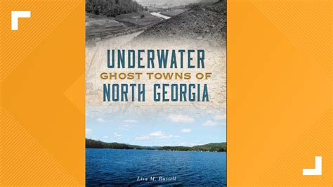 Underwater Ghost Towns of North Georgia: The story behind the …