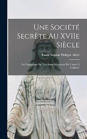Une société secrète au xviie siècle. - Det nasjonale i norske, tyske og franske skolebøker 1860-1905.