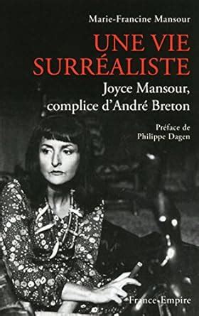Une vie surréaliste : Joyce Mansour, complice d’André Breton