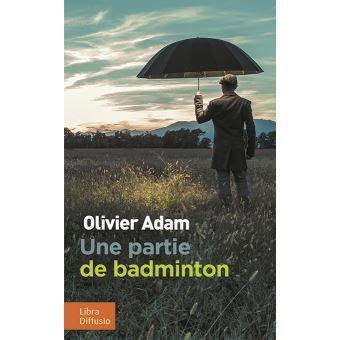 Download Une Partie De Badminton By Olivier Adam
