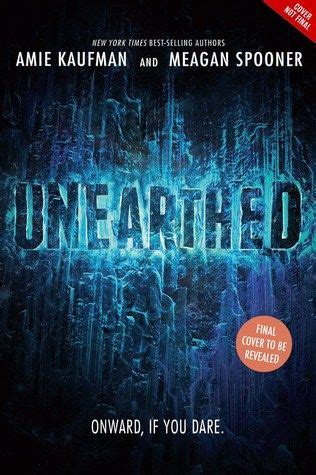 Read Unearthed Unearthed 1 By Amie Kaufman