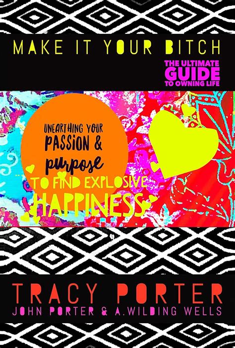 Unearthing your passion purpose to find explosive happiness make it your bitch the ultimate guide to owning. - The medusa prophecy by cindy dees.