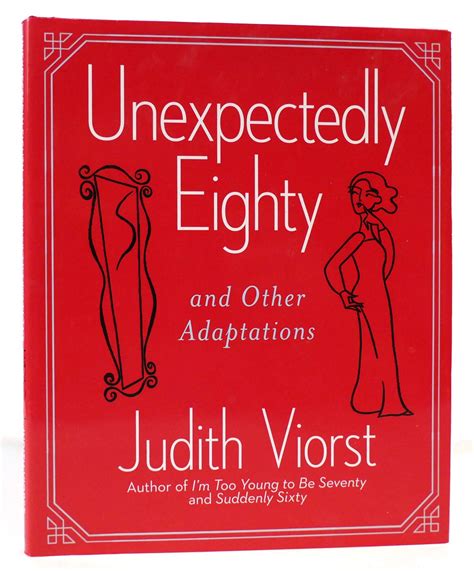 Full Download Unexpectedly Eighty And Other Adaptations By Judith Viorst