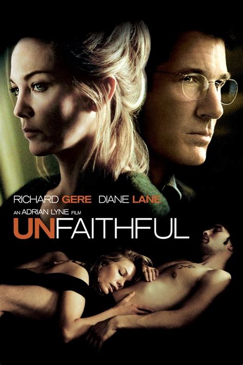 Unfaithful. movie. Unfaithful is a 2002 erotic thriller film directed and produced by Adrian Lyne, featuring Richard Gere, Diane Lane, and Olivier Martinez. The story revolves ... 