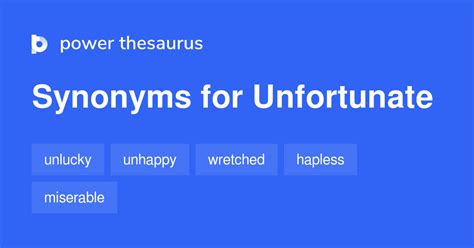 Unfortunate synonyms - 1 556 Words and Phrases for Unfortunate