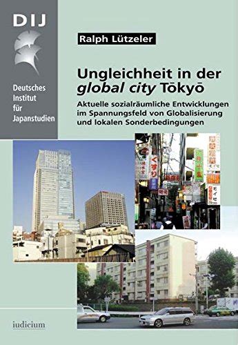 Ungleichheit in der global city tōkyō. - Abraham und david roentgen und ihre neuwieder möbelwerkstatt..