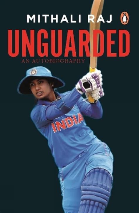 Unguarded by Mithali Raj - Open Library