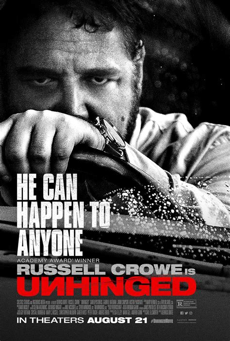 Unhinged movie. About this movie. Academy Award winner Russell Crowe stars in UNHINGED, a psychological thriller that takes something we've all experienced - road rage - to an unpredictable and terrifying conclusion. Rachel (Caren Pistorius) is running late getting to work when she crosses paths with a stranger (Crowe) at a traffic light. 