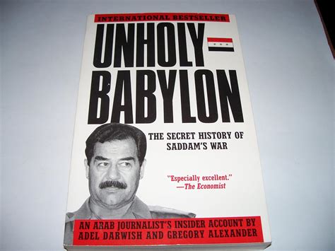 Download Unholy Babylon The Secret History Of Saddams War By Adel Darwish