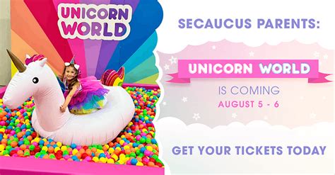 - The Unicorn World. Parents: The most magical event EVER is coming to Secaucus August 5 - 6! https://www.eventbrite.com/cc/unicorn-world-secaucus-august-5-6 …. 
