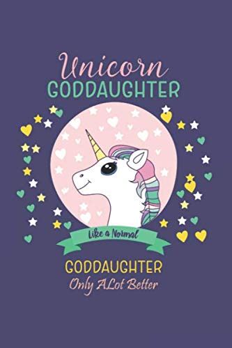 Read Unicorn Goddaughter Gifts For Goddaughterfrom Godmothergodfather Godparents Journal Notebook Lined Paper Diarycutelovepresentmagical By Not A Book