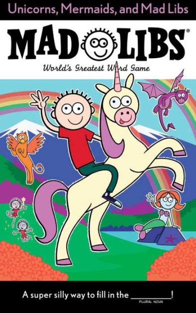 Full Download Unicorns Mermaids And Mad Libs By Billy Merrell