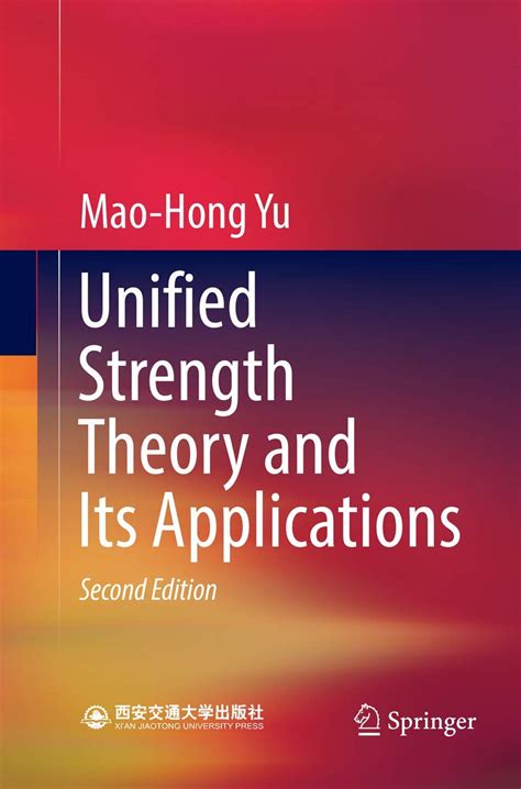 Unified Strength Theory And Its Applications