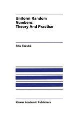 Uniform Random Numbers Theory And Practice 1st Edition