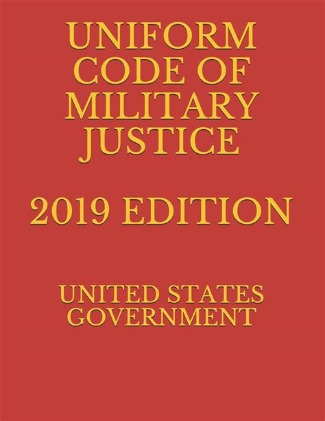 Download Uniform Code Of Military Justice 2019 Edition By Us Government